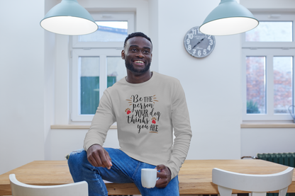 Live Up to Your Dog’s Love - Unisex Long Sleeve Tee